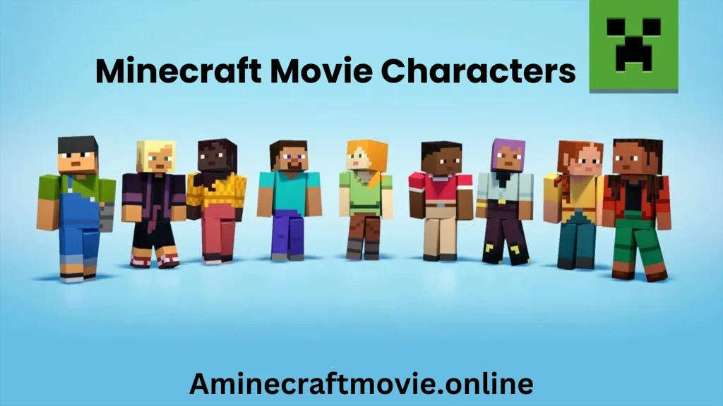 Minecraft Movie Characters